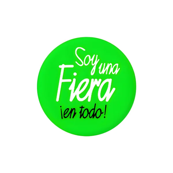 Chapa para despedidas Soy una fiera en todo